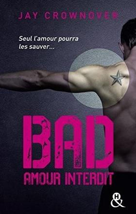 Bad - saga (Jay Crownover)