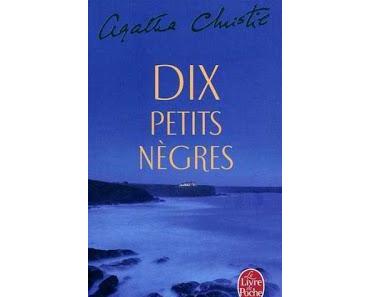 Dix petits nègres de Agatha Christie