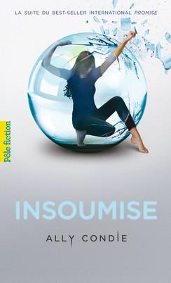 Promise, tome 2 : Insoumise de Ally Condie