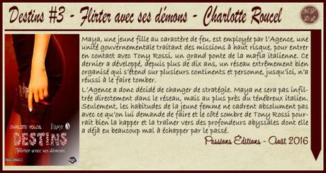 Destins #3 – Flirter avec ses démons – Charlotte Roucel ♥♥♥♥♥ Destins #3 – Flirter avec ses démons – Charlotte Roucel ♥♥♥♥♥