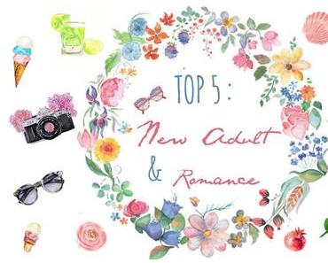 TOP 5 : NEW ADULT & ROMANCE ❤