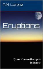 (Chronique d'Anne-Laure) Eruption de PM Lorenz