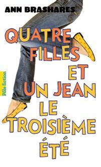 4 filles et 1 jean-tome 3-Ann Brashares-Gallimard-poche