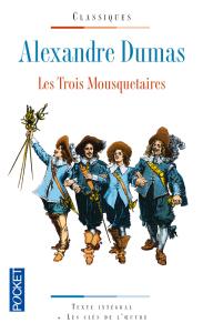 Les trois mousquetaires • Alexandre Dumas