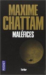 Maléfices de Maxime Chattam