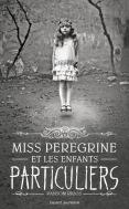 Miss Peregrine et les enfants particuliers