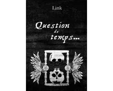 Question de temps -  Link