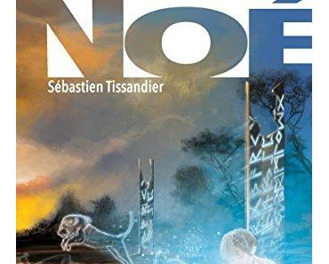 Noé > Sébastien Tissandier