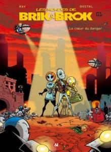 Les mondes de Brik & Brok T1 (Ray, Bostal) – Cerises & Coquelicots – 15 € brik et brok