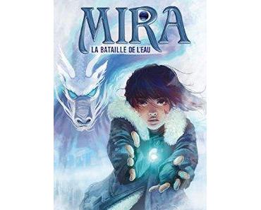 Mira: la bataille de l'eau