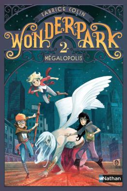 WonderPark, Tomes 1 & 2 Wonderpark, Tome 2