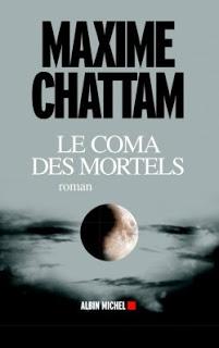 Le coma des mortels de Maxime Chattam