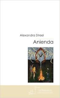 Anienda, tome 1 de Alexandra Streel
