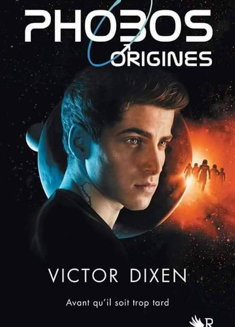 Ma ChRoNiQuE – Phobos Origines de Victor Dixen