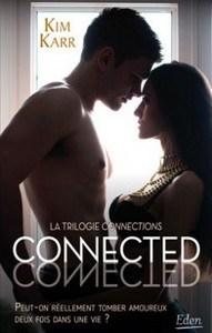 Kim Karr / The Connections, tome 1 : Connected