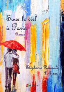 Sous le ciel à Paris de Stéphanie Perreault