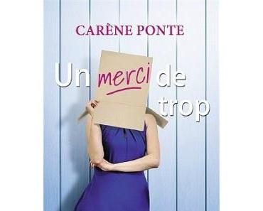 Un merci de trop > Carène Ponte