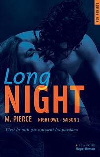 Night Owl, Tome 1 : Long Night de M.Pierce