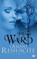 'La Confrérie de la dague noire, tome 08 : L'Amant Réincarné' de J.R. Ward