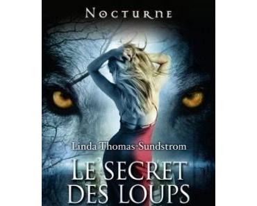 Le secret des Loups de Linda Thomas-Sundstrom