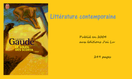 Le soleil des Scorta de L. Gaudé Le soleil des Scorta de L. Gaudé