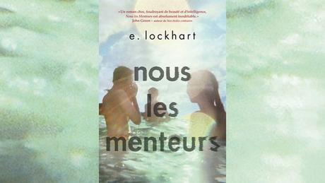 Nous les Menteurs de E.Lockhart