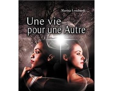 Une vie pour une autre (Marina Lombardi)