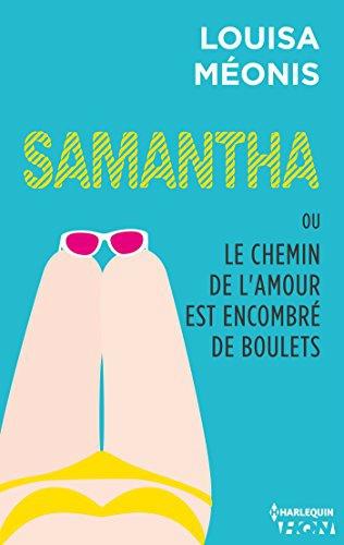 Samantha ou Le chemin de l'amour est encombré de boulets alt=
