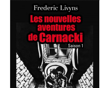 La Plaintive - les nouvelles aventures de Carnacki - Saison 1 (Frédéric Livyns)