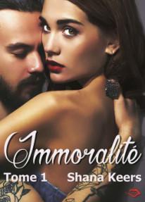 C’est lundi, que lisez-vous ? ~ 1 immoralite-tome-1-797884-250-400