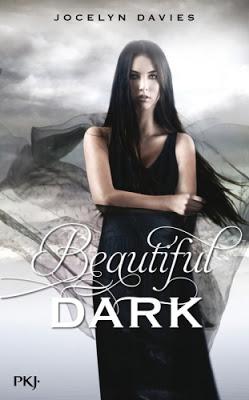 Beautiful Dark, tome 1 de Jocelyn Davies