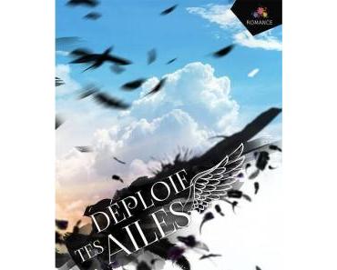 Déploie tes ailes, Tome 03 – Rose Darcy