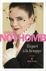 Riquet à la houppe d'Amélie Nothomb