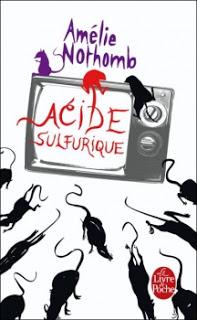 ACIDE SULFURIQUE - AMÉLIE NOTHOMB