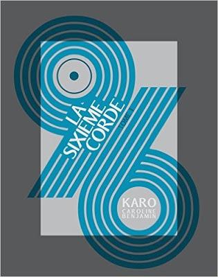 '96, tome 1 : La sixième corde' de Caroline Karo et Benjamin Karo