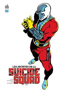 LES ARCHIVES DE LA SUICIDE SQUAD : LES ORIGINES DE LA SERIE AVEC JOHN OSTRANDER