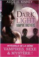 Vampire Brothers - Dark Light - Alice H. Kinney
