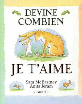 Devine combien je t'aime-McBratney-Jeram