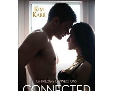 Connections #1 - Connected > Kim Karr