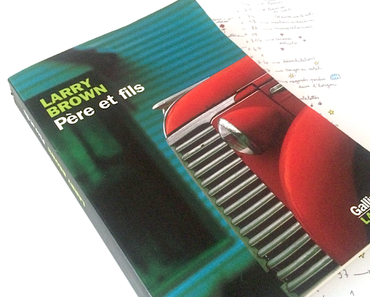 Père et fils ♦ Larry Brown