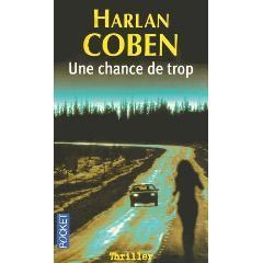 Une chance de trop de Harlan Coben