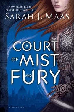 A court of mist and fury – Sarah J. Maas