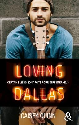 Neon Dreams, tome 2 : Loving Dallas (Caisey Quinn)