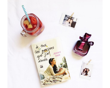 À Tous Les Garçons Que J'ai Aimés de Jenny Han