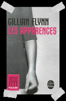 Affaire n°223: "Les apparences" de Gillian Flynn.
