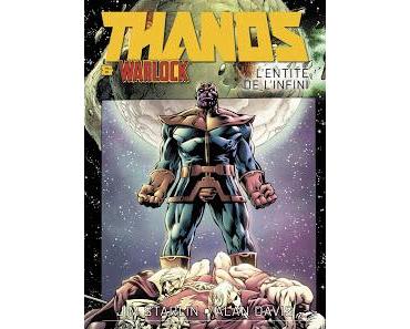 WARLOCK ET THANOS : L'ENTITE DE L'INFINI