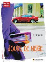 Jours de neige - Claire Mazard