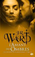 'La Confrérie de la dague noire, tome 12 : L'Amant Souverain' de J.R. Ward