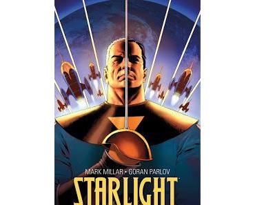 STARLIGHT : UNE MERVEILLE SIGNEE MARK MILLAR ET GORAN PARLOV