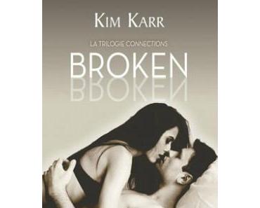 Connections #2 - Broken > Kim Karr